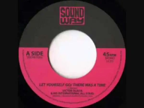 Victor Olaiya - Let Yourself Go /There Was A Time
